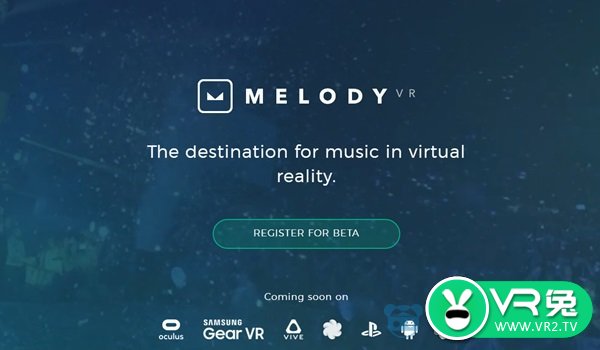 音乐VR内容平台公司MelodyVR宣布筹集1000万英镑资金