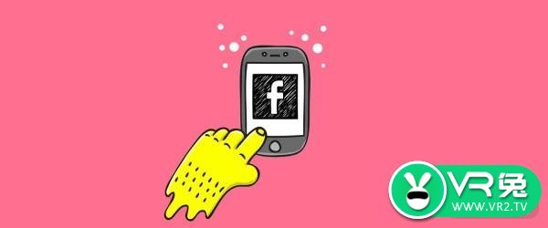 Facebook选择广告商推广AR营销，将与Snap争夺市场